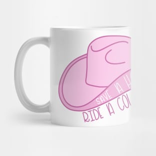 Save a Horse Ride a Cowboy hat in pink Mug